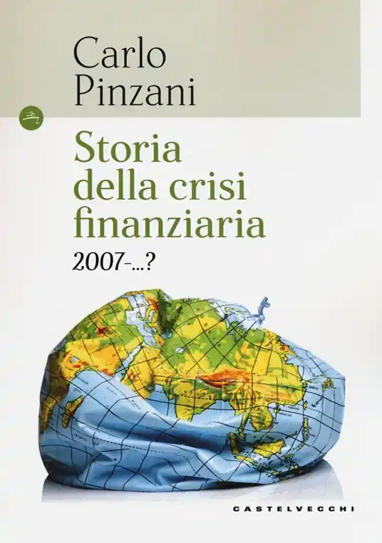 Storia della crisi finanziaria 2007-...? Prezzo Conveniente
