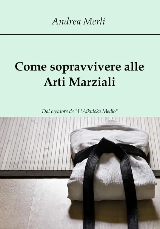 Come sopravvivere alle arti marziali Consegna Rapida