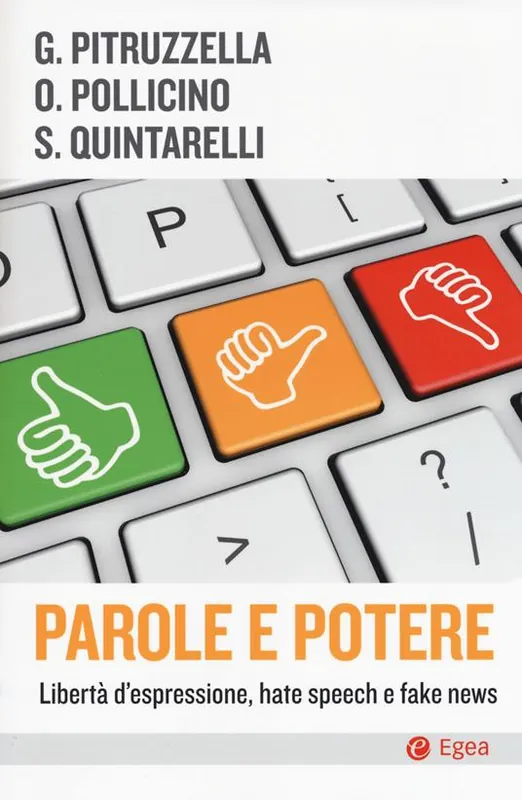 Acquista Ora Parole e potere. Libertà d‘espressione, hate speech e fake news