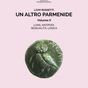 Offerta Speciale Un altro Parmenide. Vol. 2