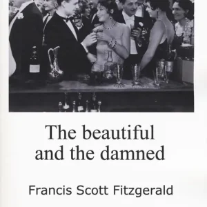 Prezzo Di Fabbrica The beautiful and the damned