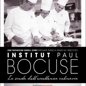 Must-Have Institute Paul Bocuse. La scuola dell‘eccellenza culinaria