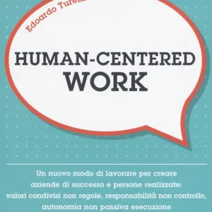 Esclusivo Human-centered work