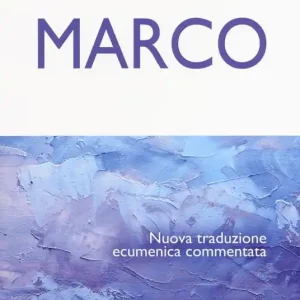 Prezzo Conveniente Marco. Nuova traduzione ecumenica commentata