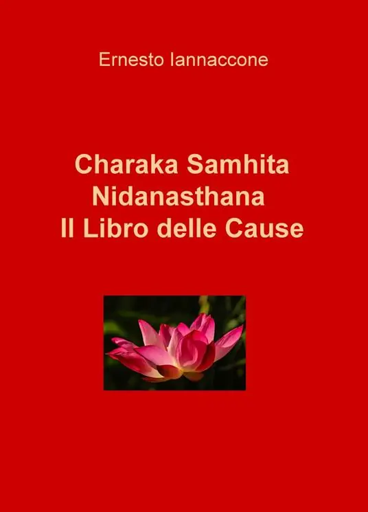 Charaka Samhita. Nidanasthana. Il libro delle cause Scelto Dai Clienti