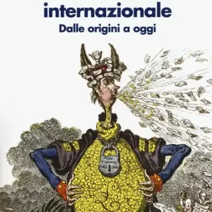 Bestseller Storia della finanza internazionale. Dalle origini a oggi