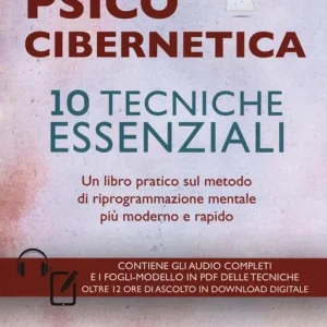 Psicocibernetica. 10 tecniche essenziali. Con Contenuto digitale per download e accesso online Promozione