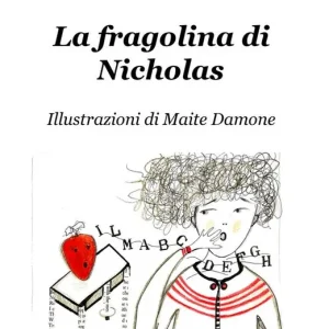 La fragolina di Nicholas Ultime Pezzi