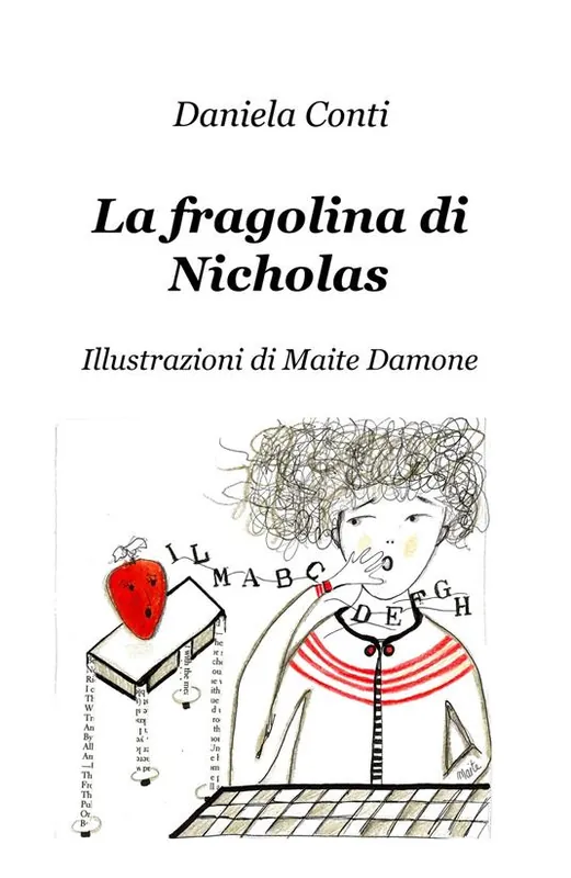 La fragolina di Nicholas Ultime Pezzi