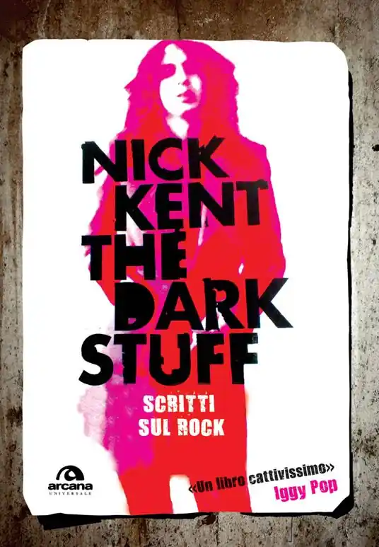 A Buon Prezzo The dark stuff. Scritti sul rock