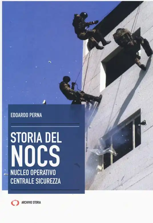 La storia del NOCS Nucleo Operativo Centrale Sicurezza Promozione