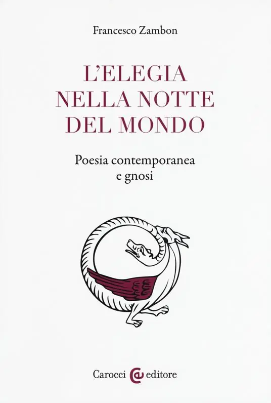 L‘elegia nella notte del mondo. Poesia contemporanea e gnosi Prezzo Conveniente