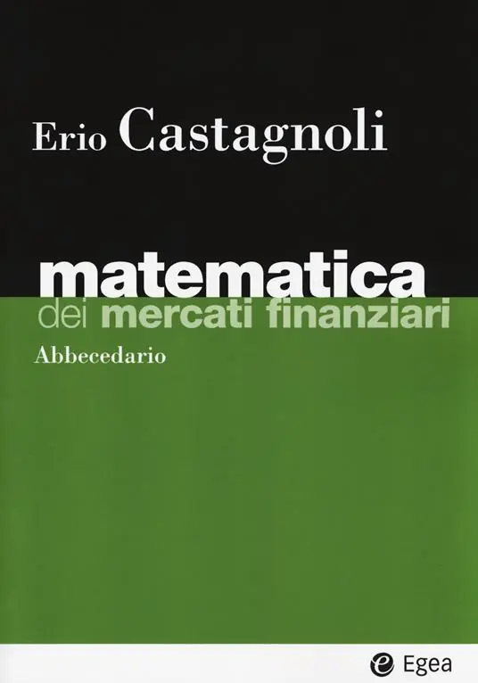 Non Perdere Matematica dei mercati finanziari. Abbecedario
