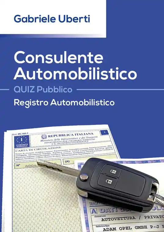 Consulente Automobilistico. Quiz pubblico. Registro Automobilistico Di Tendenza