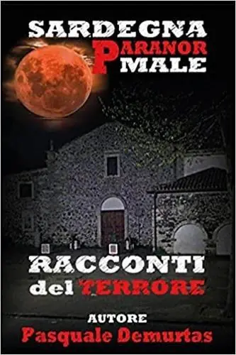 Offerta Del Giorno Sardegna Paranormale. Racconti del terrore