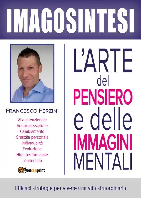 Must-Have Imagosintesi. L‘arte del pensiero e delle immagini mentali