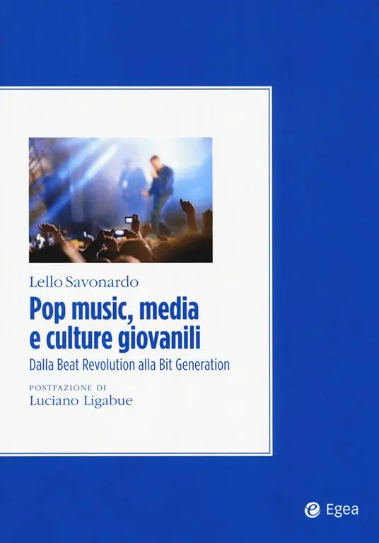 Must-Have Pop music, media e culture giovanili. Dalla beat revolution alla bit generation