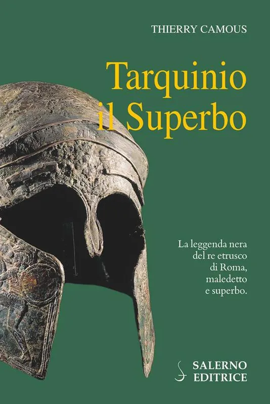 Prezzo Ridotto Tarquinio il Superbo. Il re maledetto degli Etruschi