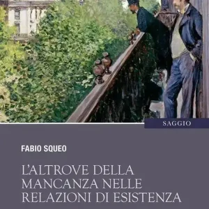L‘altrove della mancanza nelle relazioni di esistenza. Heidegger, Lacan, Sartre, Lévinas Non Perdere