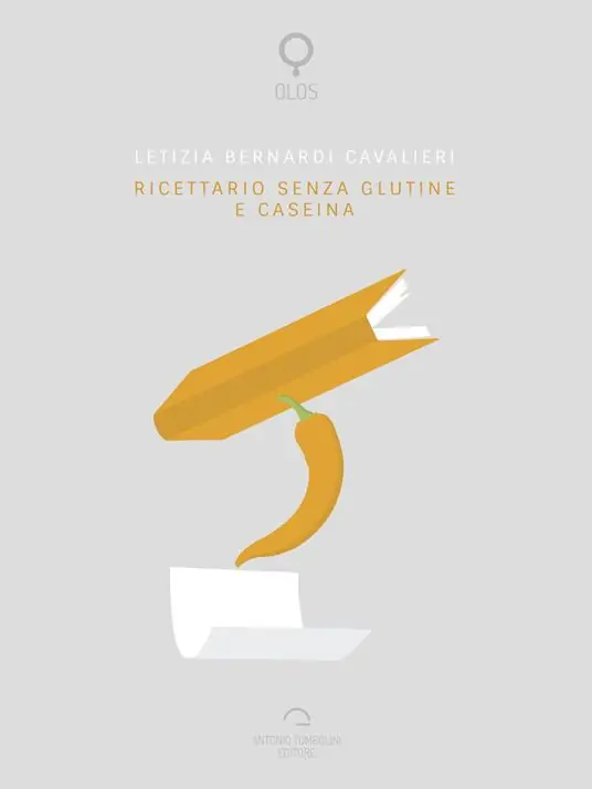 Ricettario senza glutine e caseina Nuovo Arrivo