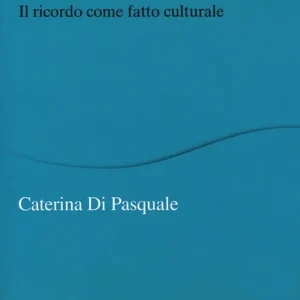 Antropologia della memoria. Il ricordo come fatto culturale Affare