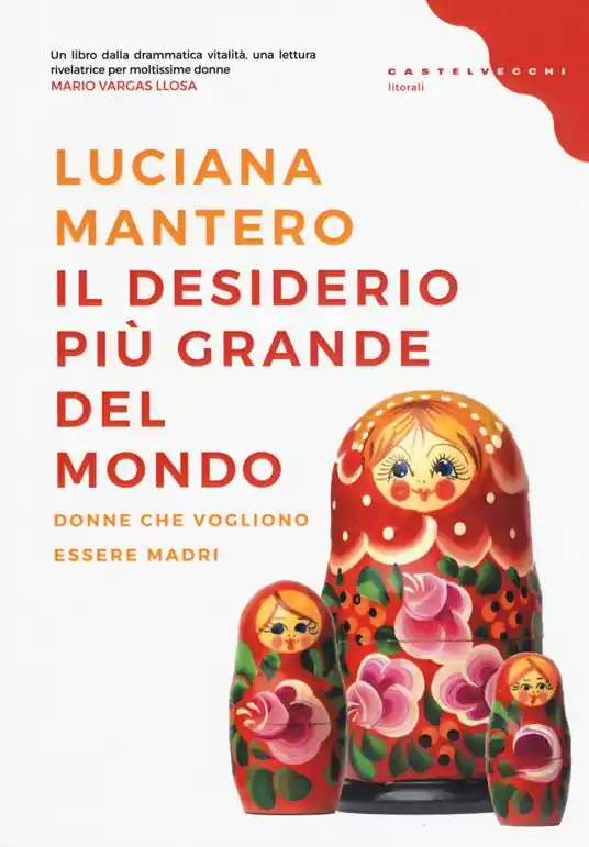 Ultima Occasione Il desiderio più grande del mondo. Donne che vogliono essere madri