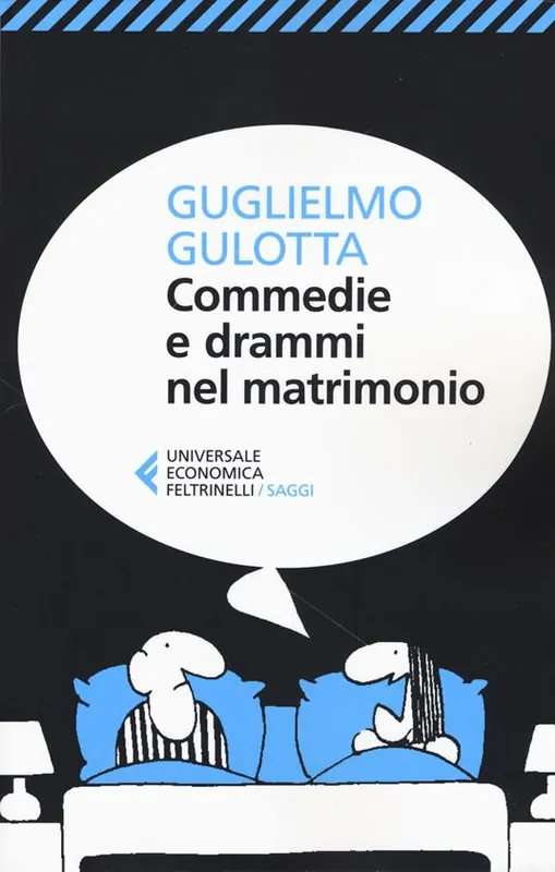 Promozione Esclusiva Commedie e drammi nel matrimonio. Psicologia e fumetti per districarsi nella giungla coniugale