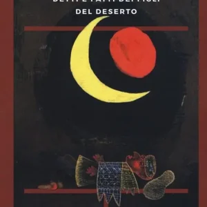 Ultimissimo Modello Detti e fatti dei figli del deserto