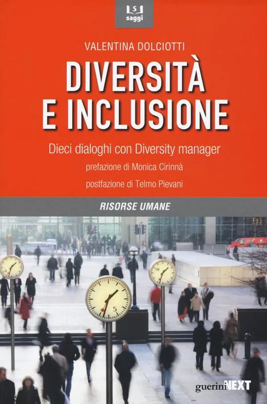 Diversità e inclusione. Dieci dialoghi con Diversity manager Ultima Occasione