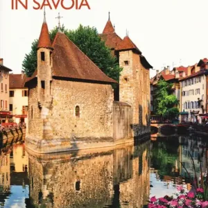 Itinerari imperdibili in Savoia Direttamente Dal Produttore