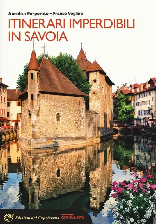 Itinerari imperdibili in Savoia Direttamente Dal Produttore