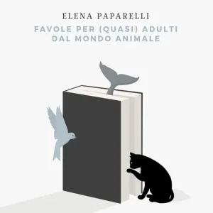 Favole per (quasi) adulti dal mondo animale Esclusivo