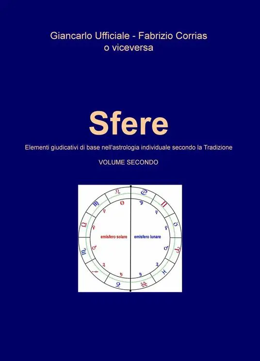 Di Tendenza Sfere. Elementi giudicativi di base nell‘astrologia individuale secondo la tradizione. Vol. 2