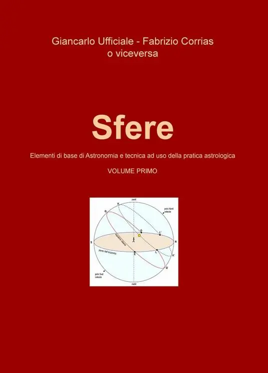 Sfere. Elementi di base di astronomia e tecnica ad uso della pratica astrologica. Vol. 1 Vendita Finale