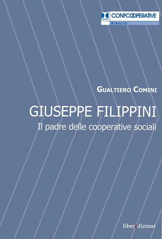 Ultime Pezzi Giuseppe Filippini. Il padre delle cooperative sociali