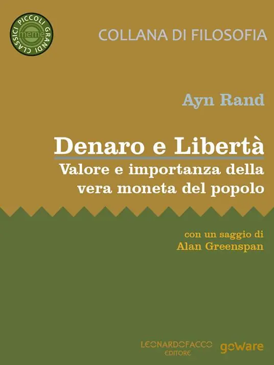 Denaro e Libertà. Valore e importanza della vera moneta del popolo Must-Have