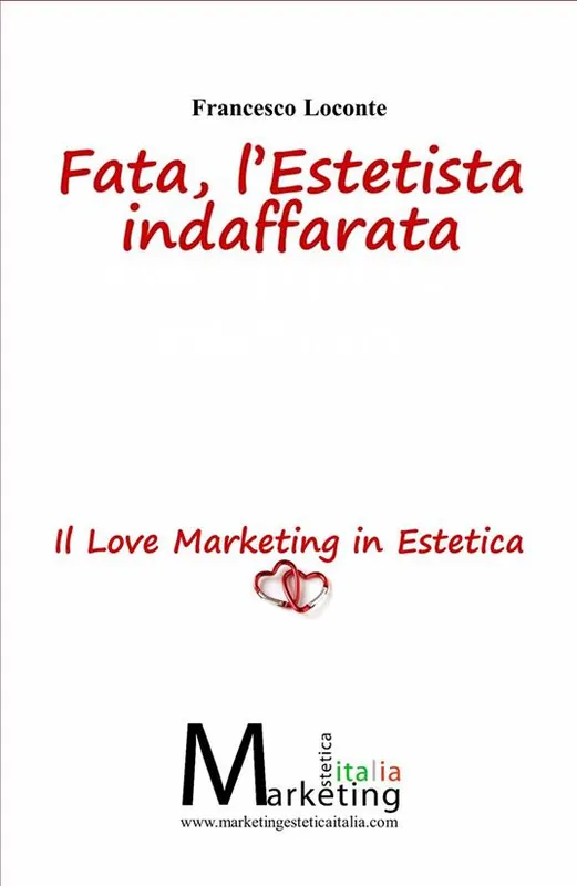 Quantità Limitata Fata, l‘estetista indaffarata. Il love marketing in estetica