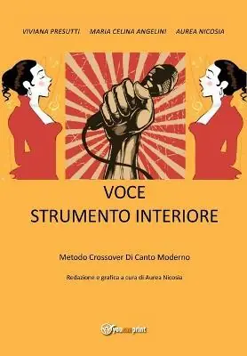 Più Venduto Voce strumento interiore. Metodo crossover di canto moderno