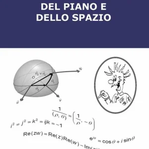 Il professor Apotema insegna... i numeri complessi del piano e dello spazio Promozione