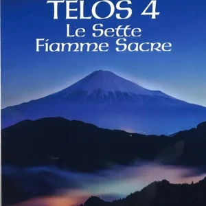 Compra Adesso Telos. Vol. 4 Le sette fiamme sacre