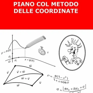 Sconto Il professor Apotema insegna... la geometria del piano col metodo delle coordinate