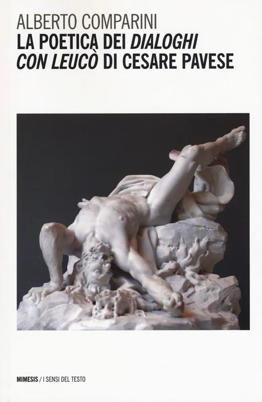 Prezzo Basso La poetica dei «Dialoghi con Leucò» di Cesare Pavese