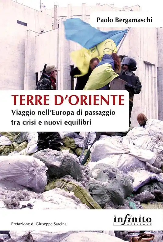 Terre d‘Oriente. Viaggio nell‘Europa di passaggio tra crisi e nuovi equilibri Offerta Del Giorno