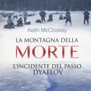 Prezzo Conveniente La montagna della morte. L‘incidente del passo Dyatlov