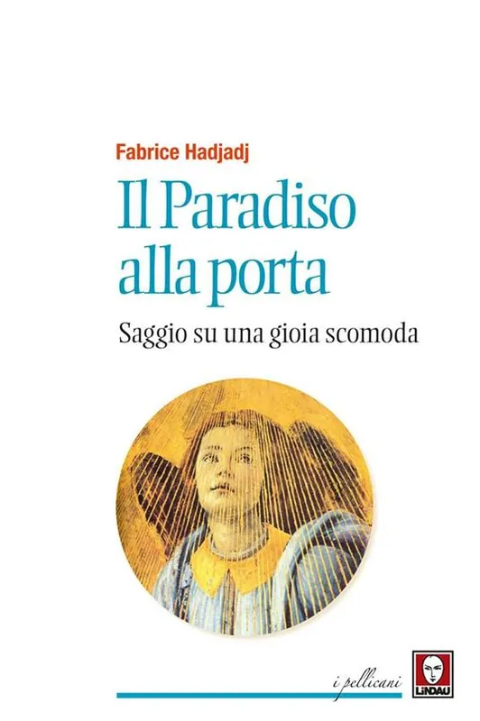 Offerta Lampo Il paradiso alla porta. Saggio su una gioia scomoda. Nuova ediz.