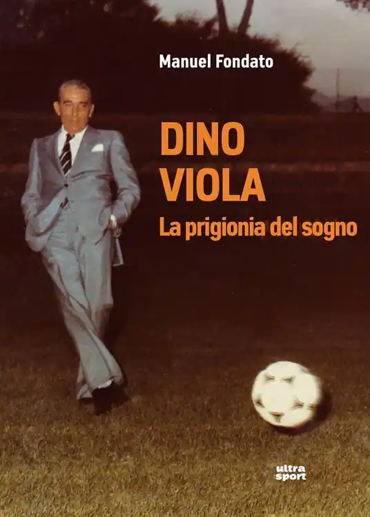 Dino Viola. La prigionia del sogno Ultima Occasione