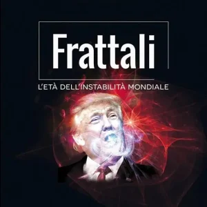 Offerta Speciale Frattali. L‘età dell‘instabilità mondiale