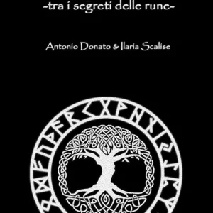 Ultima Occasione Runar. Tra i segreti delle rune