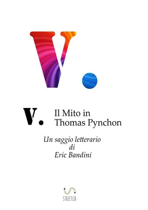 Promo Stagionale V. Il mito in Thomas Pynchon