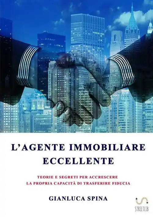 Pagamento Sicuro L‘ agente immobiliare eccellente. Teorie e segreti per accrescere la propria capacità di trasferire fiducia
